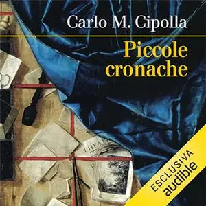 «Piccole cronache» by Carlo M. Cipolla