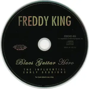 Freddy King - Blues Guitar Hero: The Influential Early Sessions (1993)