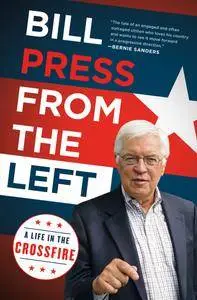 From the Left: A Life in the Crossfire