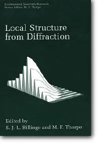 S.J.L. Billinge (Editor), M.F. Thorpe (Editor), "Local Structure from Diffraction" (Repost)