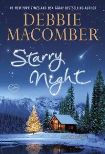 Starry Night: A Christmas Novel by Debbie Macomber