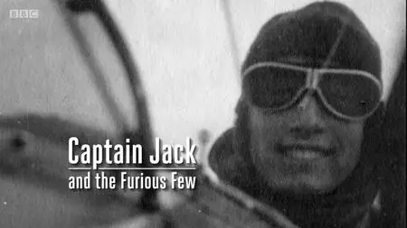 BBC - Captain Jack and the Furious Few (2018)