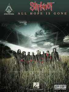 Slipknot - All Hope Is Gone (Guitar Tab Edition)