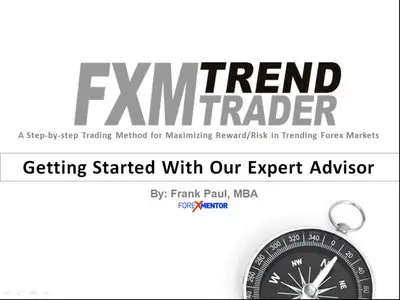 ForexMentor - FXM Trend Trader by Frank Paul (2013)