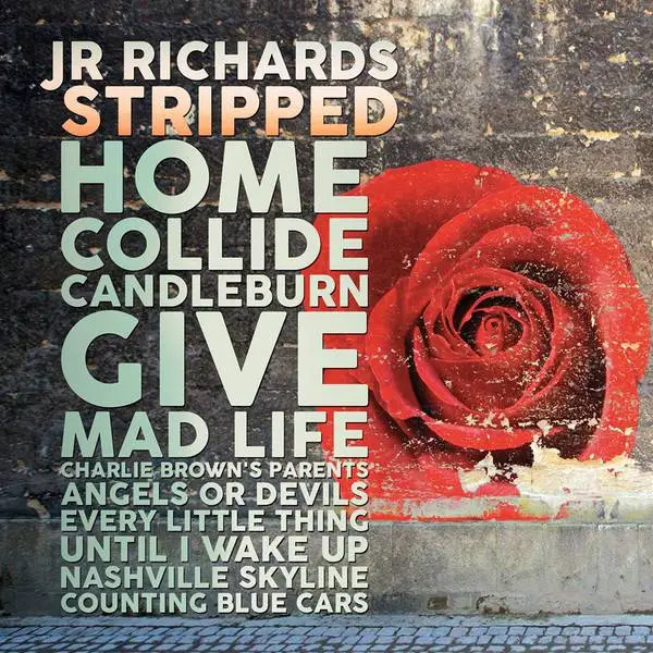 J.R. Richards - Stripped (2016)