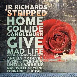 J.R. Richards - Stripped (2016)