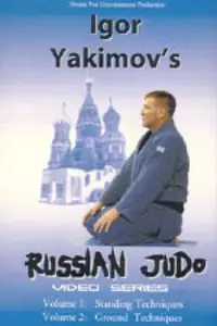 Russian Judo Yakimov Part 1