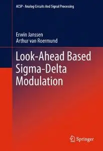 Look-Ahead Based Sigma-Delta Modulation (repost)