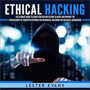 Ethical Hacking [Audiobook]