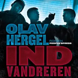 «Indvandreren» by Olav Hergel