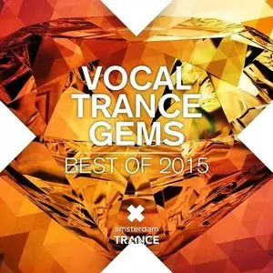 Various Artists - Vocal Trance Gems Best Of 2015 (2015)