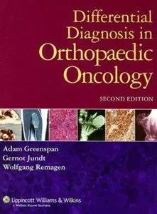 Differential Diagnosis in Orthopaedic Oncology (Repost)