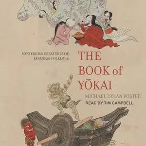 «The Book of Yokai» by Michael Dylan Foster
