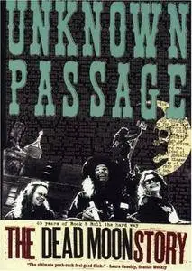 Unknown Passage: The Dead Moon Story (2006)
