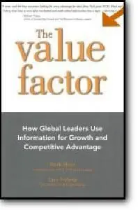 Mark Hurd, Lars Nyberg, «The Value Factor: How Global Leaders Use Information for Growth and Competitive Advantage»