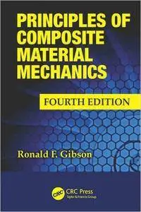 Principles of Composite Material Mechanics, Fourth Edition (repost)