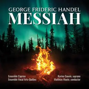 Ensemble Caprice - Handel- Messiah, HWV 56 (2021) [Official Digital Download 24/96]