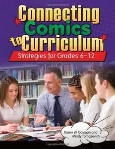 Connecting Comics to Curriculum: Strategies for Grades 6-12