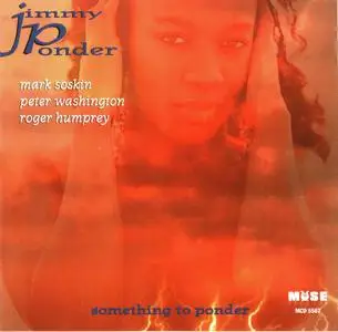 Jimmy Ponder - Something To Ponder (1996) {Muse MCD5567 rec 1994}