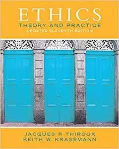 Ethics: Theory and Practice (Repost)