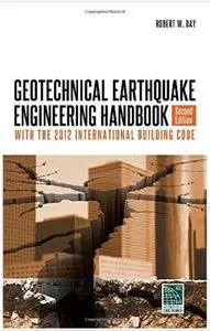 Geotechnical Earthquake Engineering (2nd Edition) [Repost]