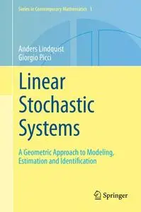 Linear Stochastic Systems: A Geometric Approach to Modeling, Estimation and Identification (Repost)