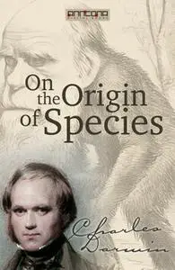 «The Origin of Species» by Charles Darwin