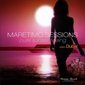 V.A. - Maretimo Sessions: Edition Dubai (Pure Sunset Feeling) (2015)