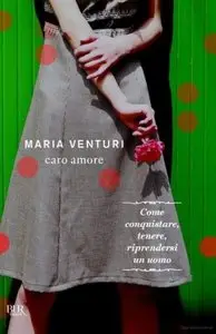 Maria Venturi - Caro Amore