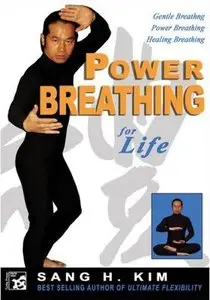 Sang H. Kim - Power Breathing For Life