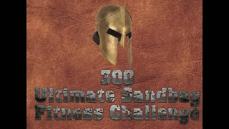 300 Ultimate Sandbag Fitness Challenge