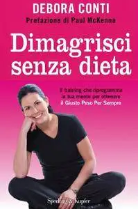 Debora Conti, "Dimagrisci senza dieta"