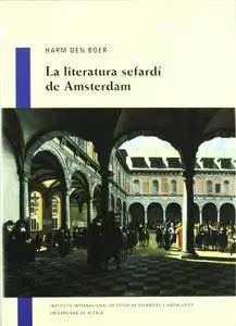 Harm den Boer, "La literatura sefardí de Ámsterdam"