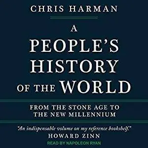 A People’s History of the World: From the Stone Age to the New Millennium [Audiobook]
