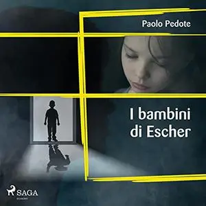 «I bambini di Escher» by Paolo Pedote