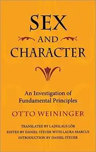 Sex and Character: An Investigation of Fundamental Principles