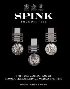 The Turl Collection of Naval General Service Medals 1793-1840 (Spink №1025)