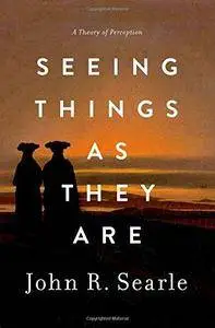 Seeing Things as They Are: A Theory of Perception (Repost)