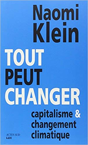 Tout peut changer - Naomi Klein