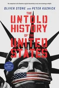 «The Untold History of the United States» by Oliver Stone,Peter Kuznick