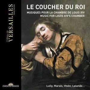 Myriam Rignol, Mathilde Vialle, Julie Dessaint - Le Coucher du Roi Music for Louis XIV's Chamber (2021)