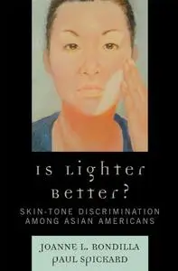 Is Lighter Better?: Skin-Tone Discrimination among Asian Americans