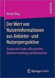 Der Wert von Nutzerinformationen aus Anbieter- und Nutzerperspektive