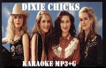 Dixie Chicks - 14 Songs MP3 CDG Karaoke mp3g