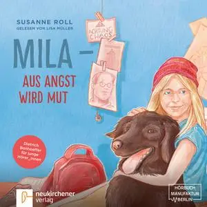 «Mila - Aus Angst wird Mut» by Susanne Roll