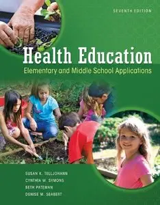 Health Education: Elementary and Middle School Applications, 7th edition 