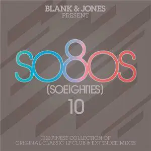 V.A. - Blank & Jones Present So80s (So Eighties) Vol. 10 (2016)