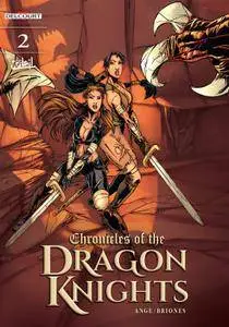 Chronicles of the Dragon Knights v02 - Akanah (2016)