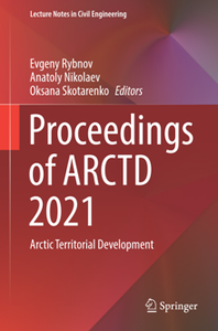 Proceedings of ARCTD 2021 : Arctic Territorial Development