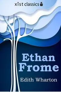 «Ethan Frome» by Edith Wharton